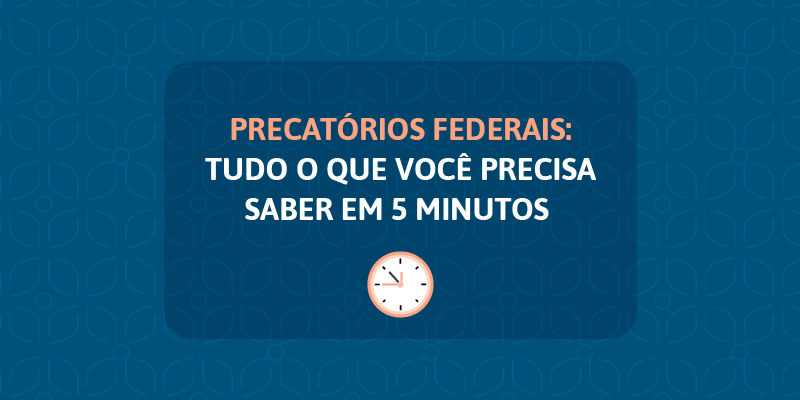PRECATÓRIOS FEDERAIS